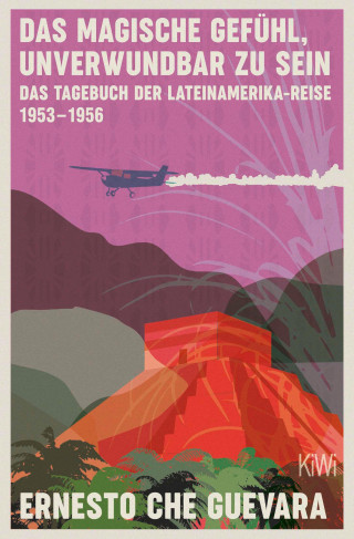 Ernesto Che Guevara: Das magische Gefühl, unverwundbar zu sein