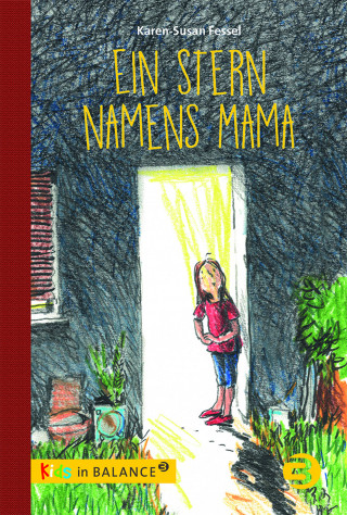 Karen-Susan Fessel: Ein Stern namens Mama