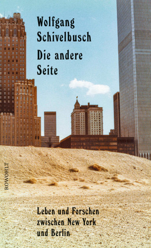 Wolfgang Schivelbusch: Die andere Seite