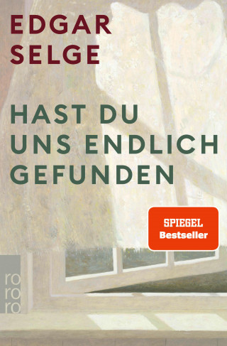 Edgar Selge: Hast du uns endlich gefunden