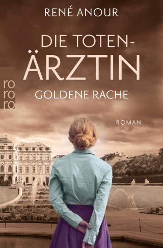 René Anour: Die Totenärztin: Goldene Rache