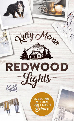 Kelly Moran: Redwood Lights – Es beginnt mit dem Duft nach Schnee