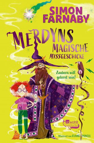 Simon Farnaby: Merdyns magische Missgeschicke – Zaubern will gelernt sein!