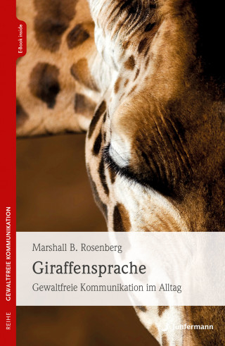 Marshall B. Rosenberg: Giraffensprache
