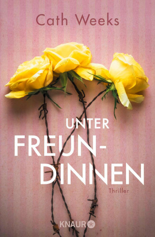 Cath Weeks: Unter Freundinnen
