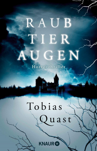 Tobias Quast: Raubtieraugen