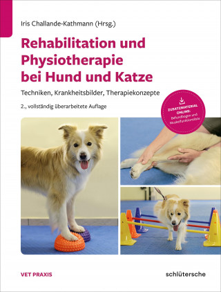 Franck Forterre, Kathrin Herzog, Dr. Isabelle Iff, Dr. Annette Liesegang, Barbara Maissenbacher, Iris Schwager: Rehabilitation und Physiotherapie bei Hund und Katze