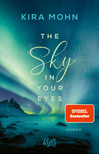 Kira Mohn: The Sky in your Eyes