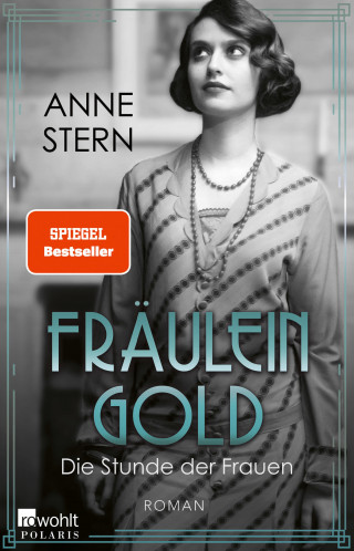 Anne Stern: Fräulein Gold: Die Stunde der Frauen