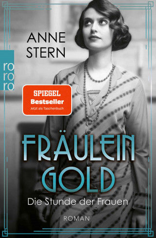Anne Stern: Fräulein Gold: Die Stunde der Frauen