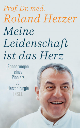 Roland Hetzer, Regina Carstensen: Meine Leidenschaft ist das Herz