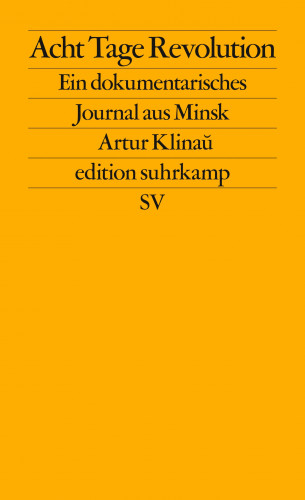 Artur Klinau: Acht Tage Revolution
