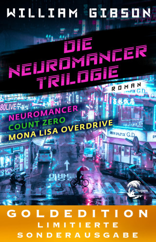 William Gibson: Die Neuromancer-Trilogie