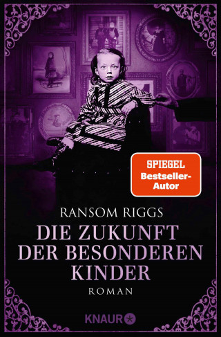 Ransom Riggs: Die Zukunft der besonderen Kinder