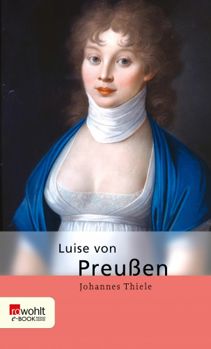 Johannes Thiele: Luise von Preußen