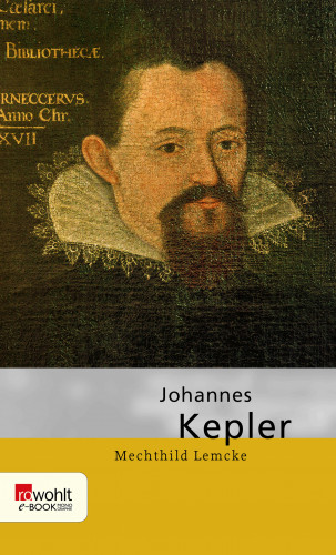 Mechthild Lemcke: Johannes Kepler