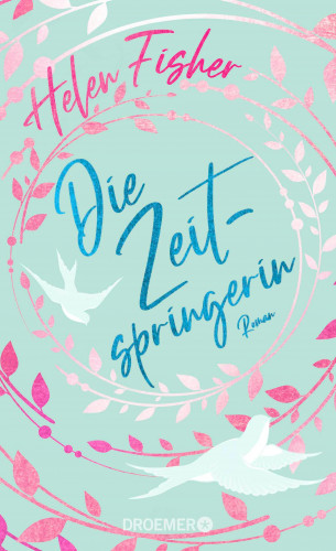 Helen Fisher: Die Zeitspringerin