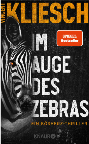 Vincent Kliesch: Im Auge des Zebras