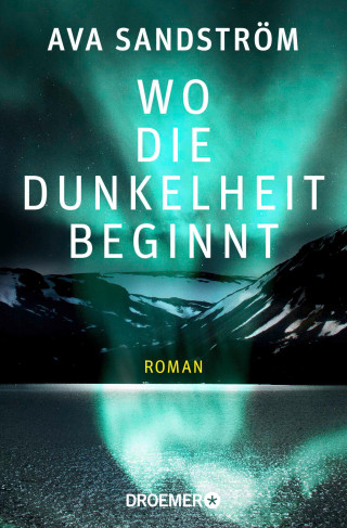 Ava Sandström: Wo die Dunkelheit beginnt
