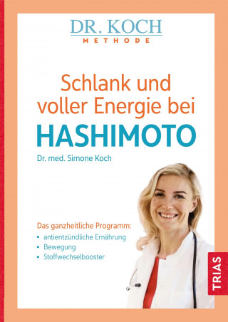 Simone Koch: Schlank und voller Energie bei Hashimoto