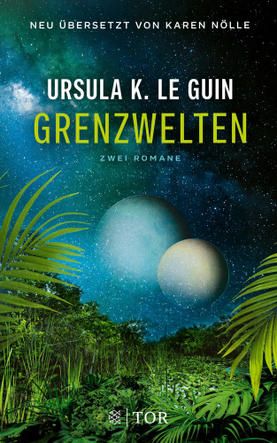 Ursula K. Le Guin: Grenzwelten