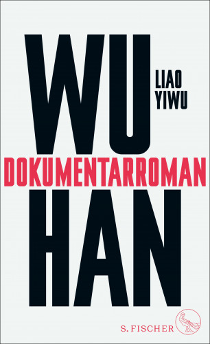 Liao Yiwu: Wuhan
