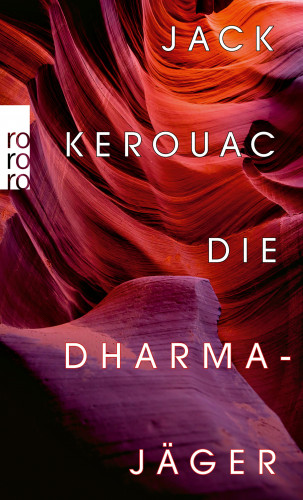 Jack Kerouac: Die Dharmajäger
