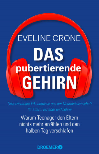 Eveline Crone: Das pubertierende Gehirn