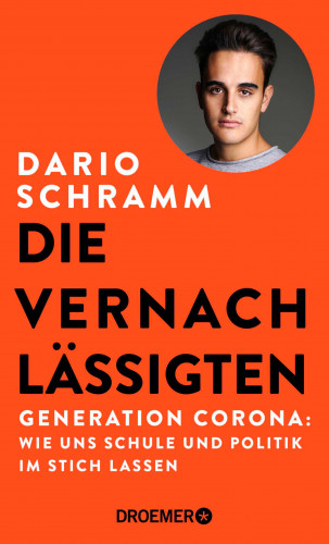 Dario Schramm: Die Vernachlässigten
