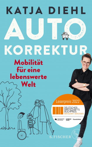 Katja Diehl: Autokorrektur – Mobilität für eine lebenswerte Welt