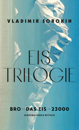 Vladimir Sorokin: Eis-Trilogie (3in1-Bundle)