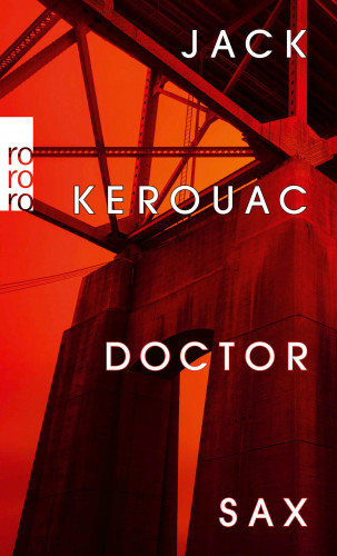 Jack Kerouac: Doctor Sax
