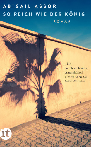 Abigail Assor: So reich wie der König
