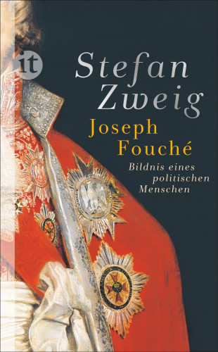 Stefan Zweig: Joseph Fouché