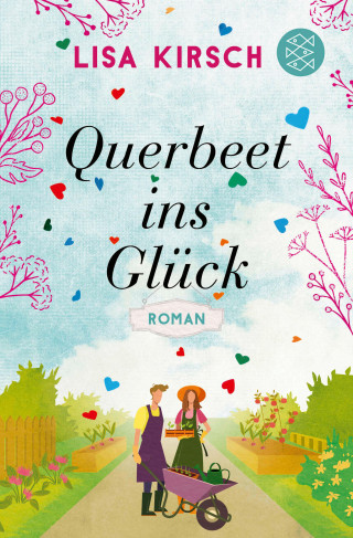 Lisa Kirsch: Querbeet ins Glück