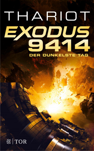 Thariot: Exodus 9414 - Der dunkelste Tag