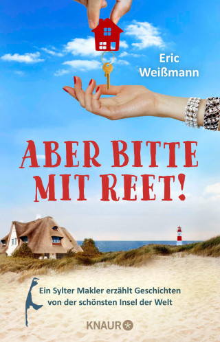 Eric Weißmann: Aber bitte mit Reet!