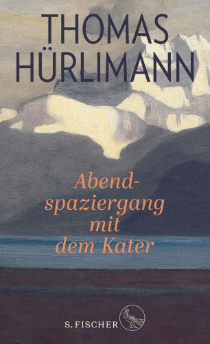 Thomas Hürlimann: Abendspaziergang mit dem Kater