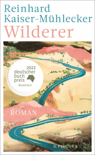 Reinhard Kaiser-Mühlecker: Wilderer