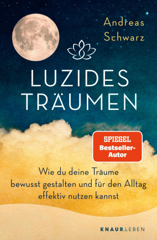 Andreas Schwarz: Luzides Träumen