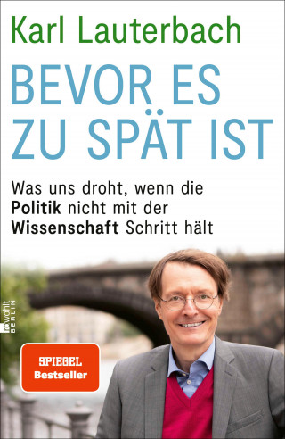 Karl Lauterbach: Bevor es zu spät ist