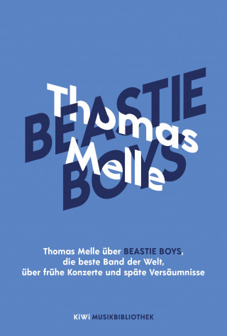 Thomas Melle: Thomas Melle über Beastie Boys, die beste Band der Welt, über frühe Konzerte und späte Versäumnisse