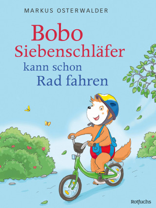 Markus Osterwalder: Bobo Siebenschläfer kann schon Rad fahren