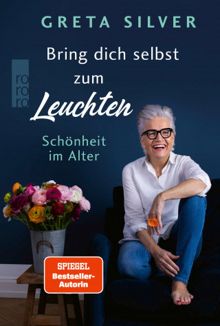 Greta Silver: Bring dich selbst zum Leuchten