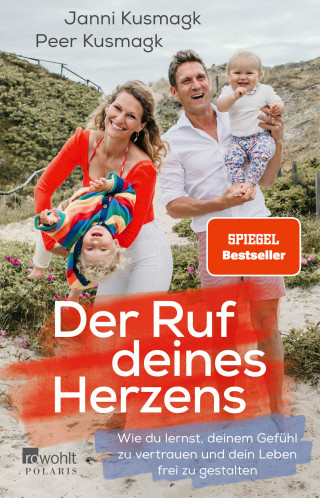 Janni Kusmagk, Peer Kusmagk: Der Ruf deines Herzens