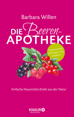 Barbara Willen: Die Beeren-Apotheke