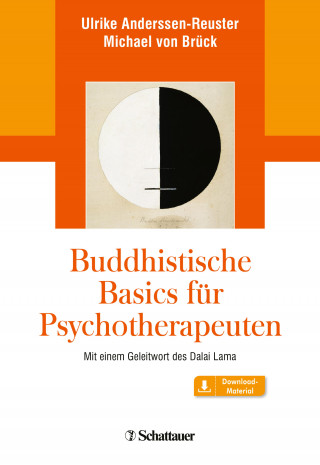Ulrike Anderssen-Reuster, Michael von Brück: Buddhistische Basics für Psychotherapeuten