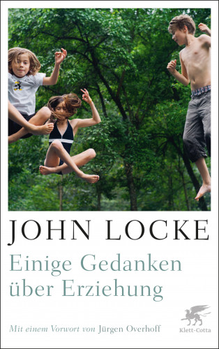John Locke: Einige Gedanken über Erziehung