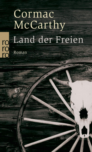 Cormac McCarthy: Land der Freien