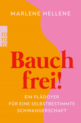 Marlene Hellene: Bauch frei!